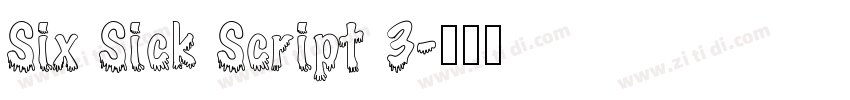 Six Sick Script 3字体转换